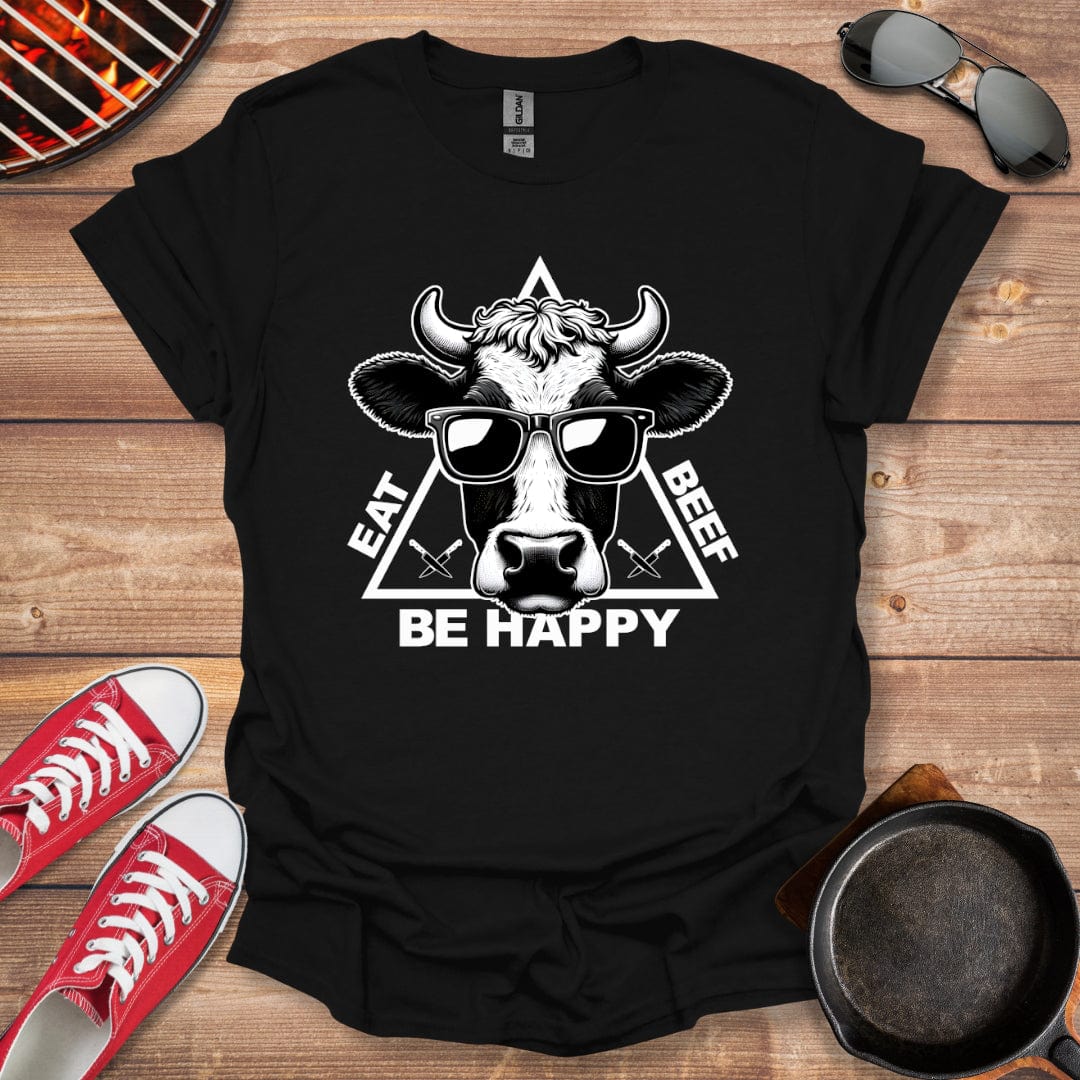 Eat Beef Be Happy Shirt