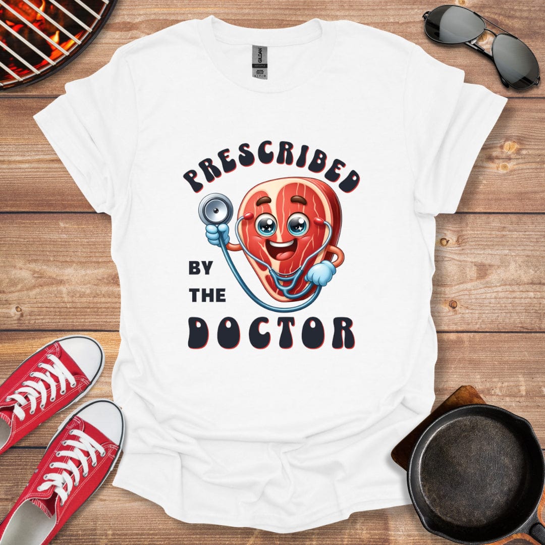 Prescribed By The Doctor Shirt