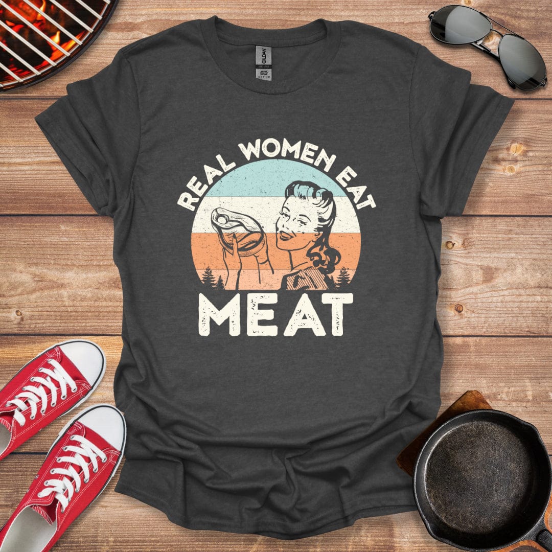 Real Women Eat Meat Shirt