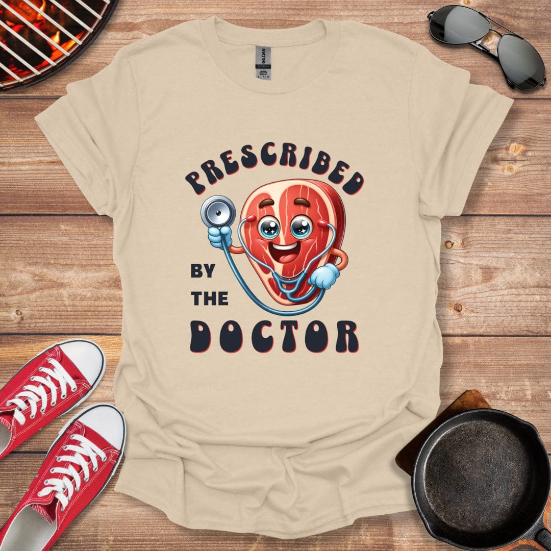 Prescribed By The Doctor Shirt