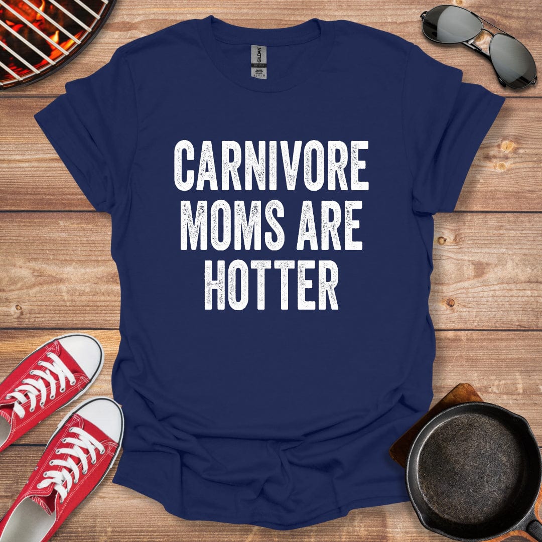 Carnivore Moms Are Hotter Shirt