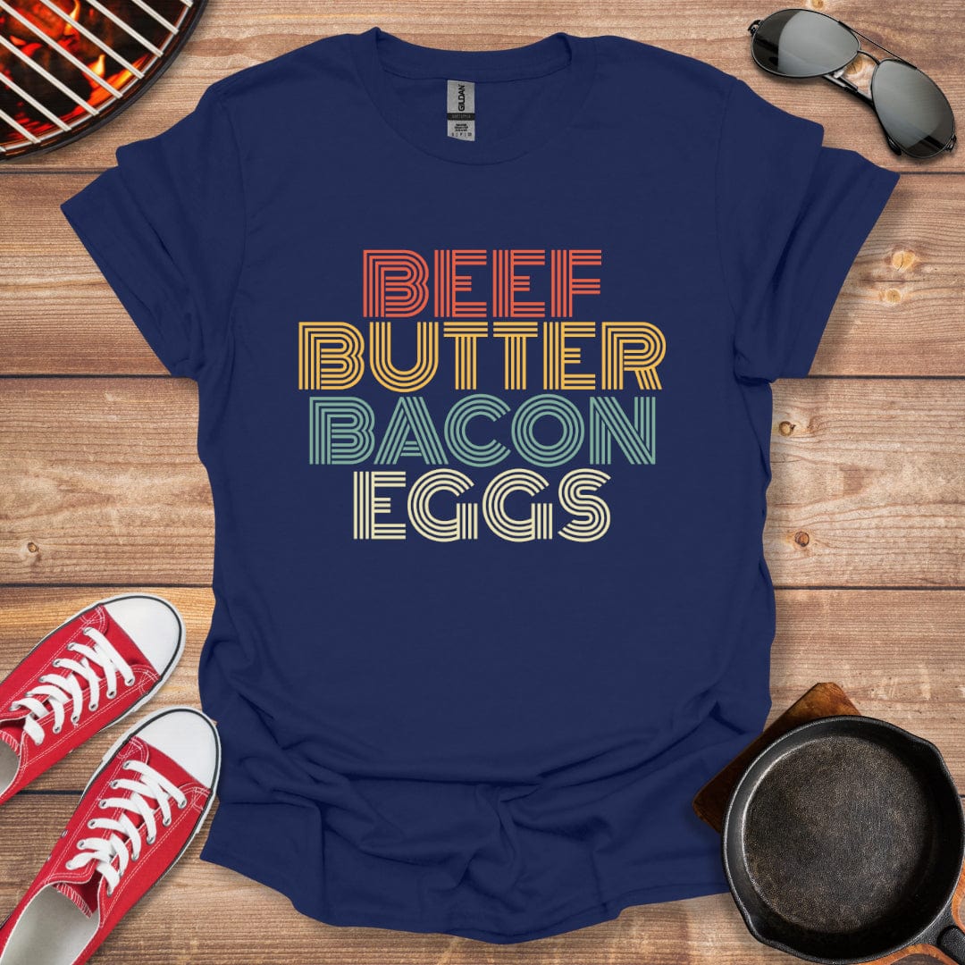 Vintage Beef Butter Bacon Eggs Shirt