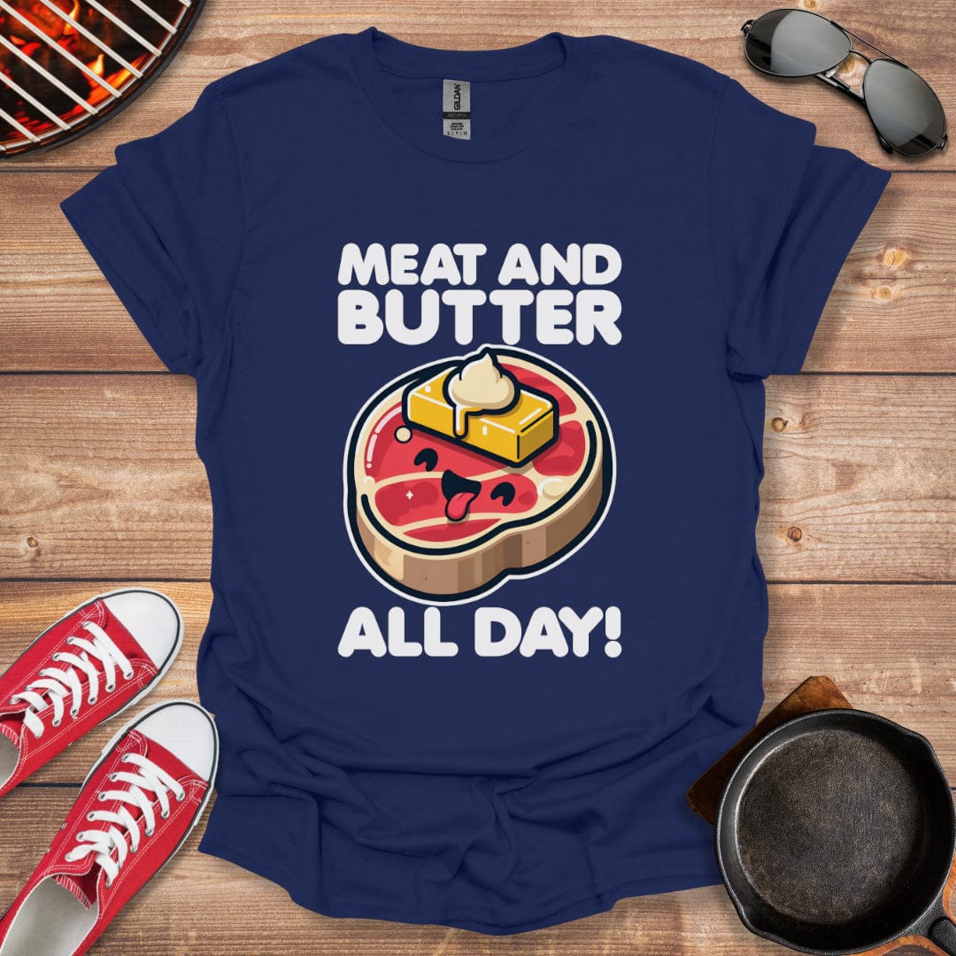 Meat And Butter All Day Shirt