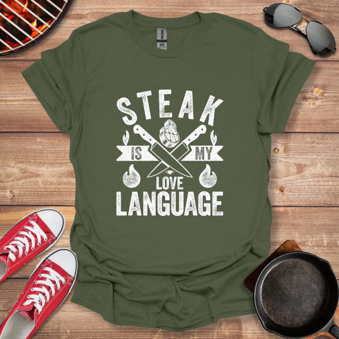 Steak Is My Love Language Shirt