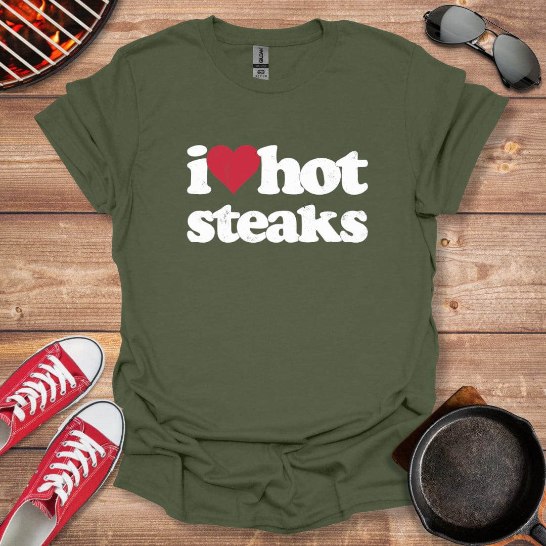 I Love Hot Steaks Shirt