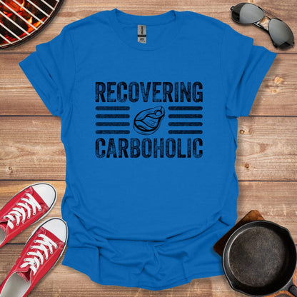 Recovering Carboholic Shirt