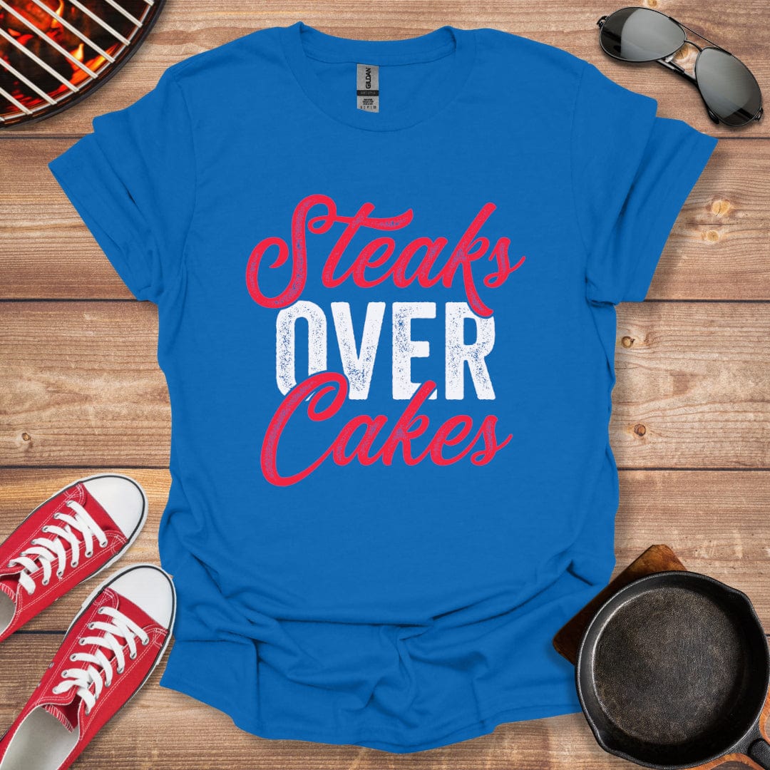 Steaks Over Cakes Shirt