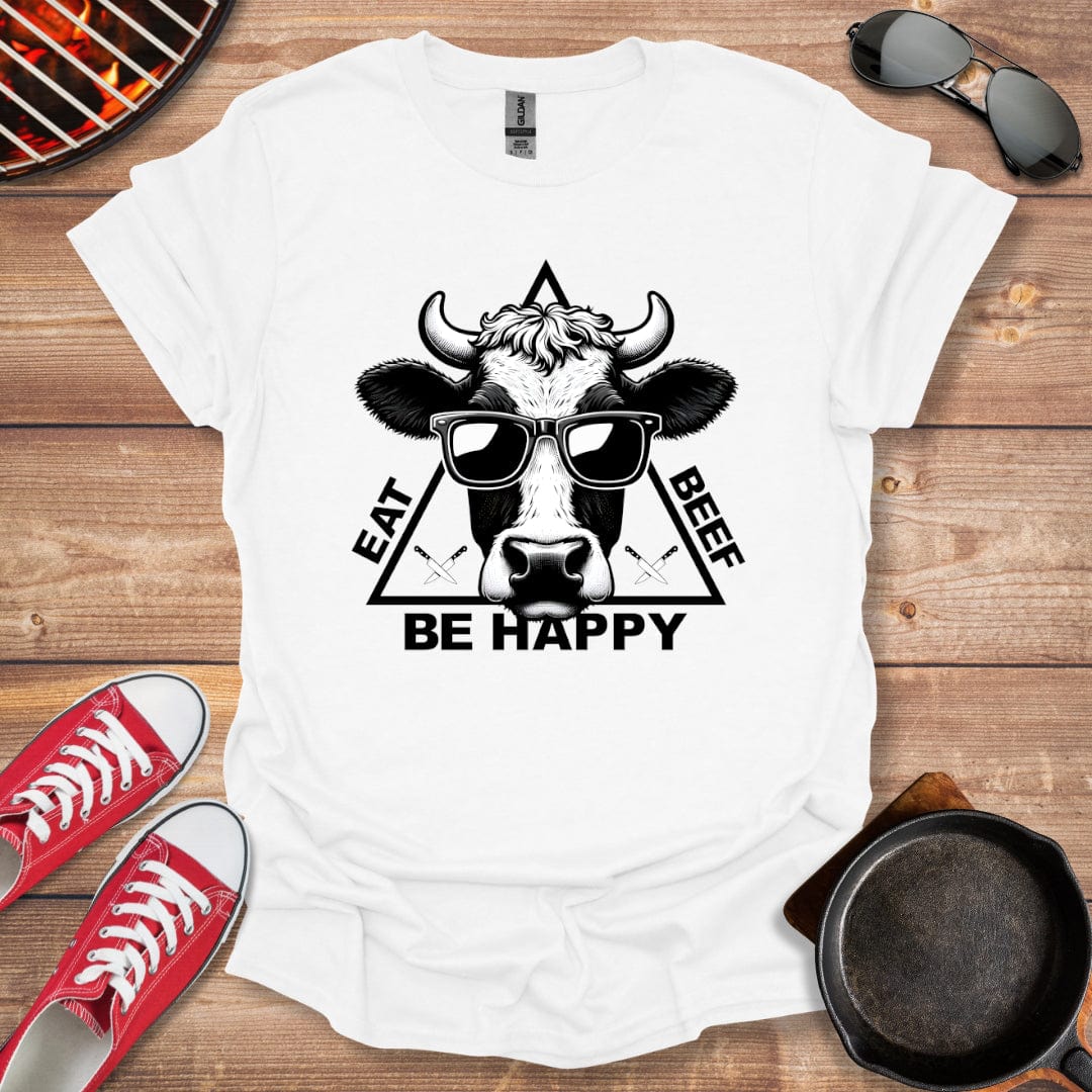 Eat Beef Be Happy Shirt