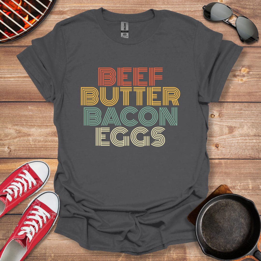 Vintage Beef Butter Bacon Eggs Shirt