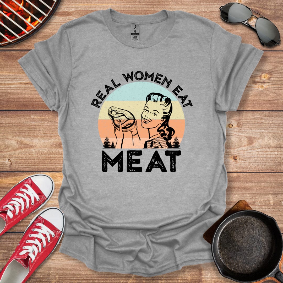 Real Women Eat Meat Shirt