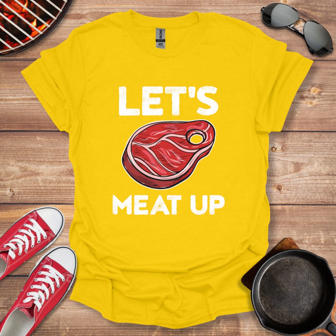 Let's Meat Up Shirt