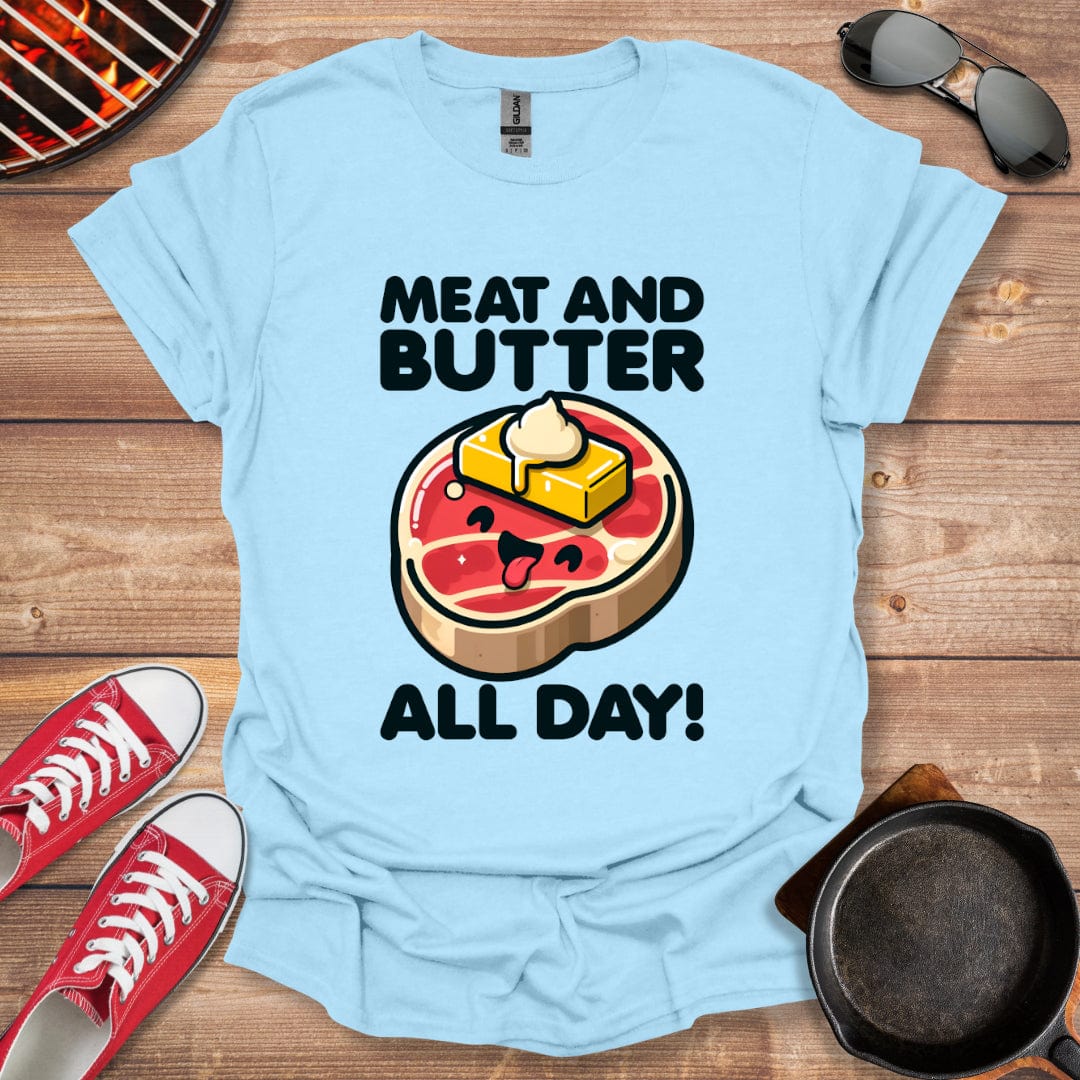 Meat And Butter All Day Shirt