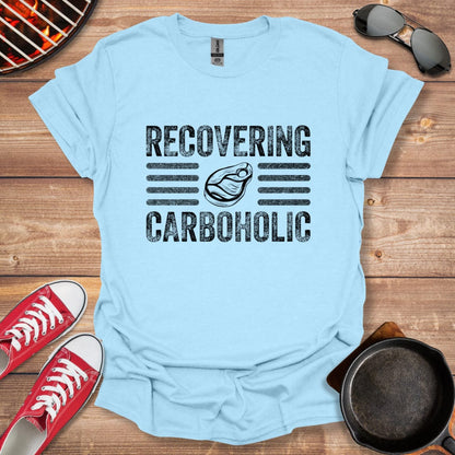 Recovering Carboholic Shirt